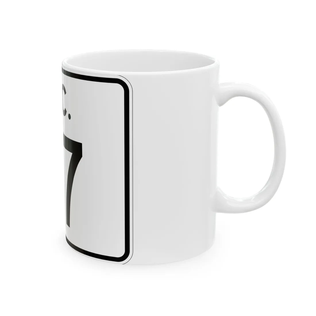 SC-117 (South Carolina) (Road Sign) White Coffee Mug - Go Mug Yourself