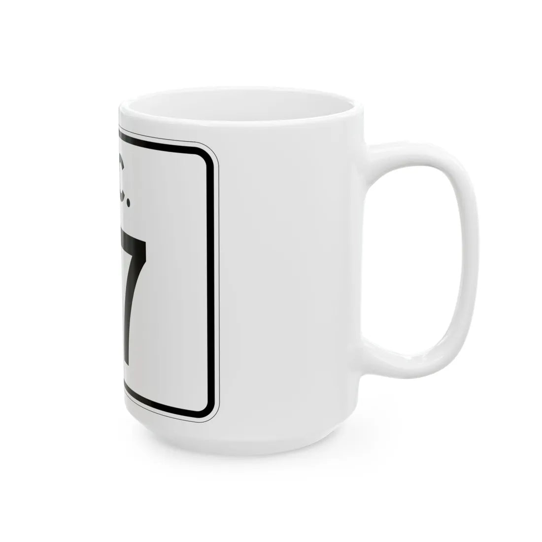 SC-117 (South Carolina) (Road Sign) White Coffee Mug - Go Mug Yourself
