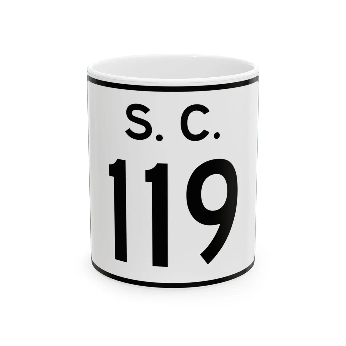 SC-119 (South Carolina) (Road Sign) White Coffee Mug 11oz - Go Mug Yourself