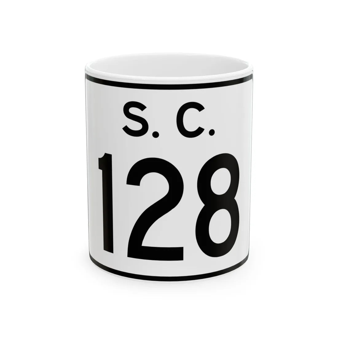 SC-128 (South Carolina) (Road Sign) White Coffee Mug 11oz - Go Mug Yourself