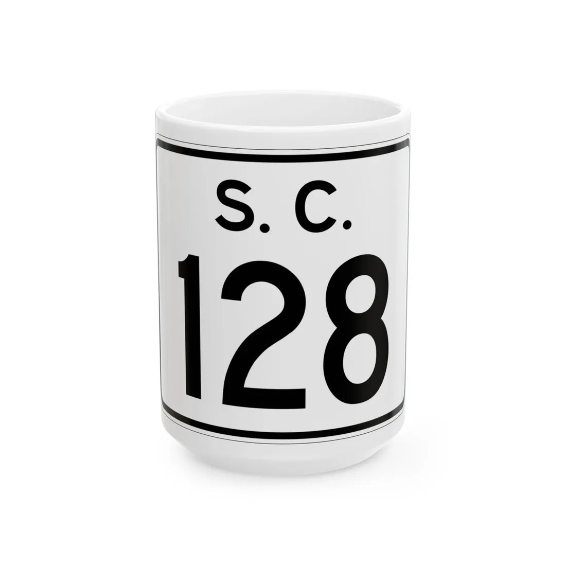 SC-128 (South Carolina) (Road Sign) White Coffee Mug 15oz - Go Mug Yourself