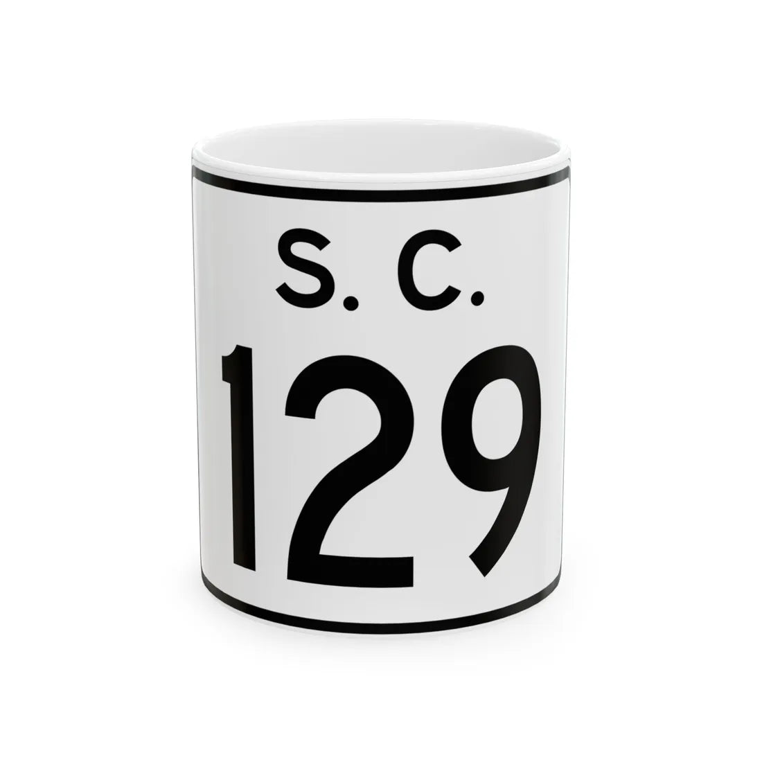 SC-129 (South Carolina) (Road Sign) White Coffee Mug 11oz - Go Mug Yourself