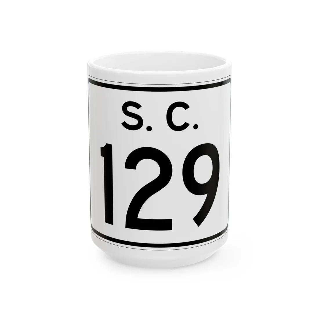 SC-129 (South Carolina) (Road Sign) White Coffee Mug 15oz - Go Mug Yourself