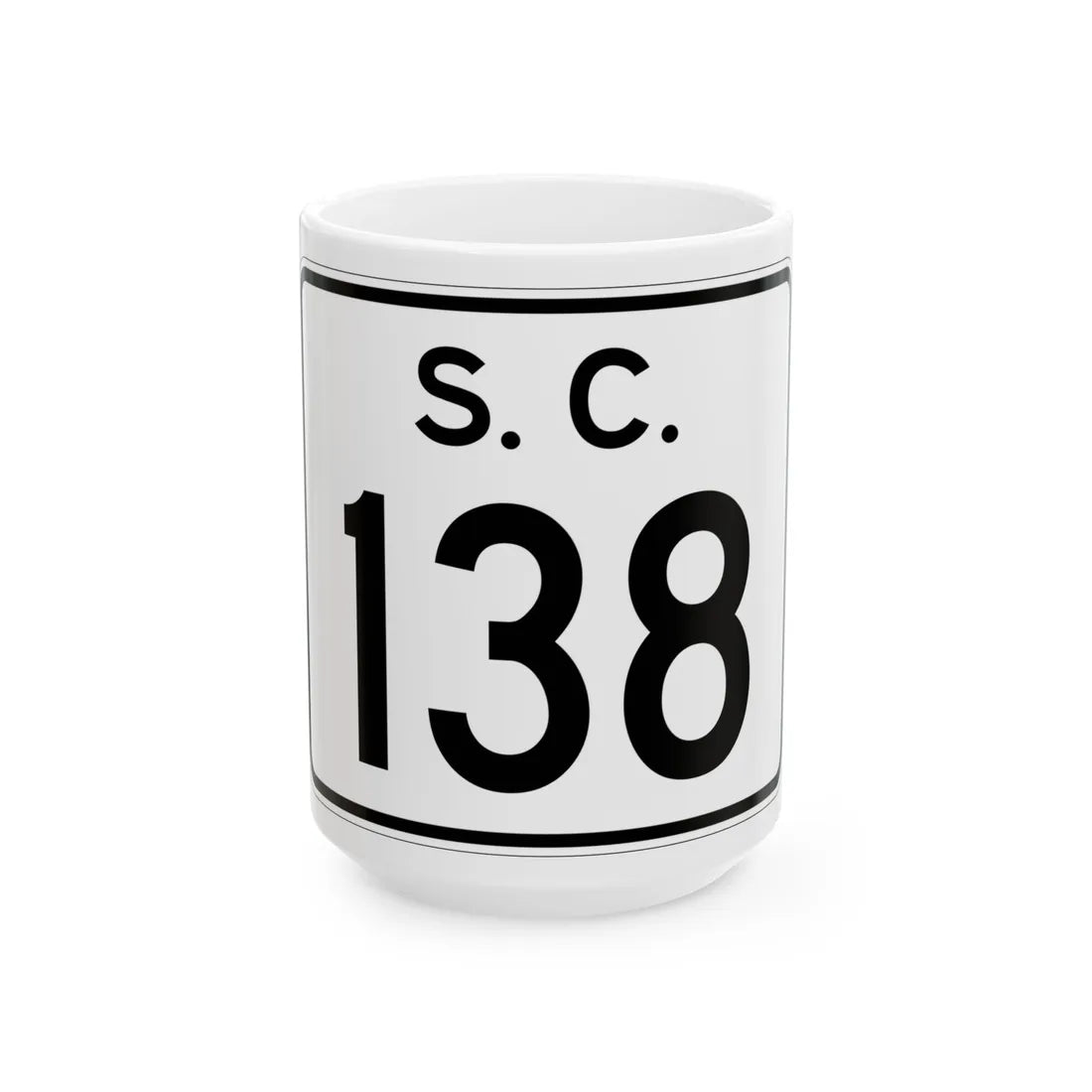 SC-138 (South Carolina) (Road Sign) White Coffee Mug 15oz - Go Mug Yourself