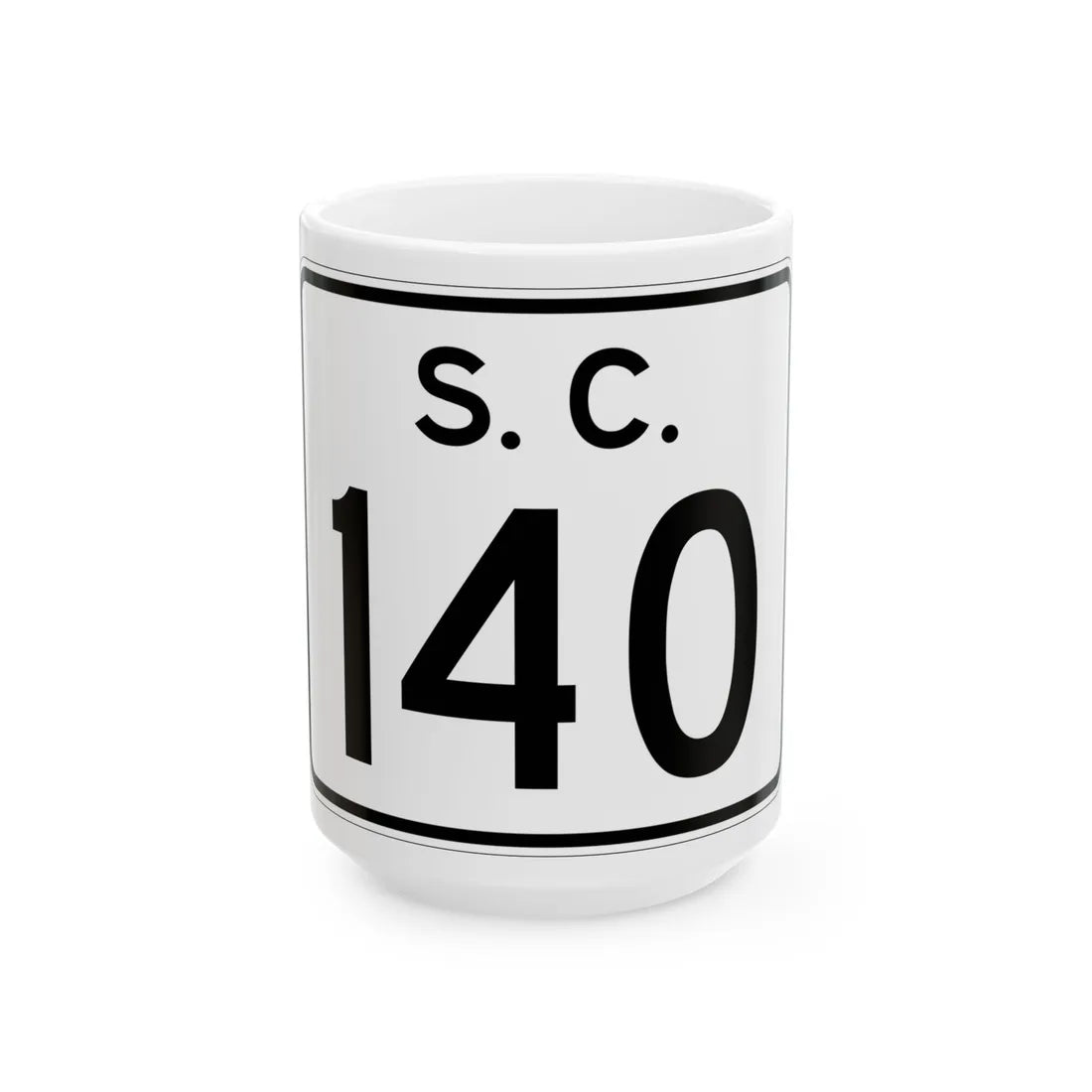 SC-140 (South Carolina) (Road Sign) White Coffee Mug 15oz - Go Mug Yourself