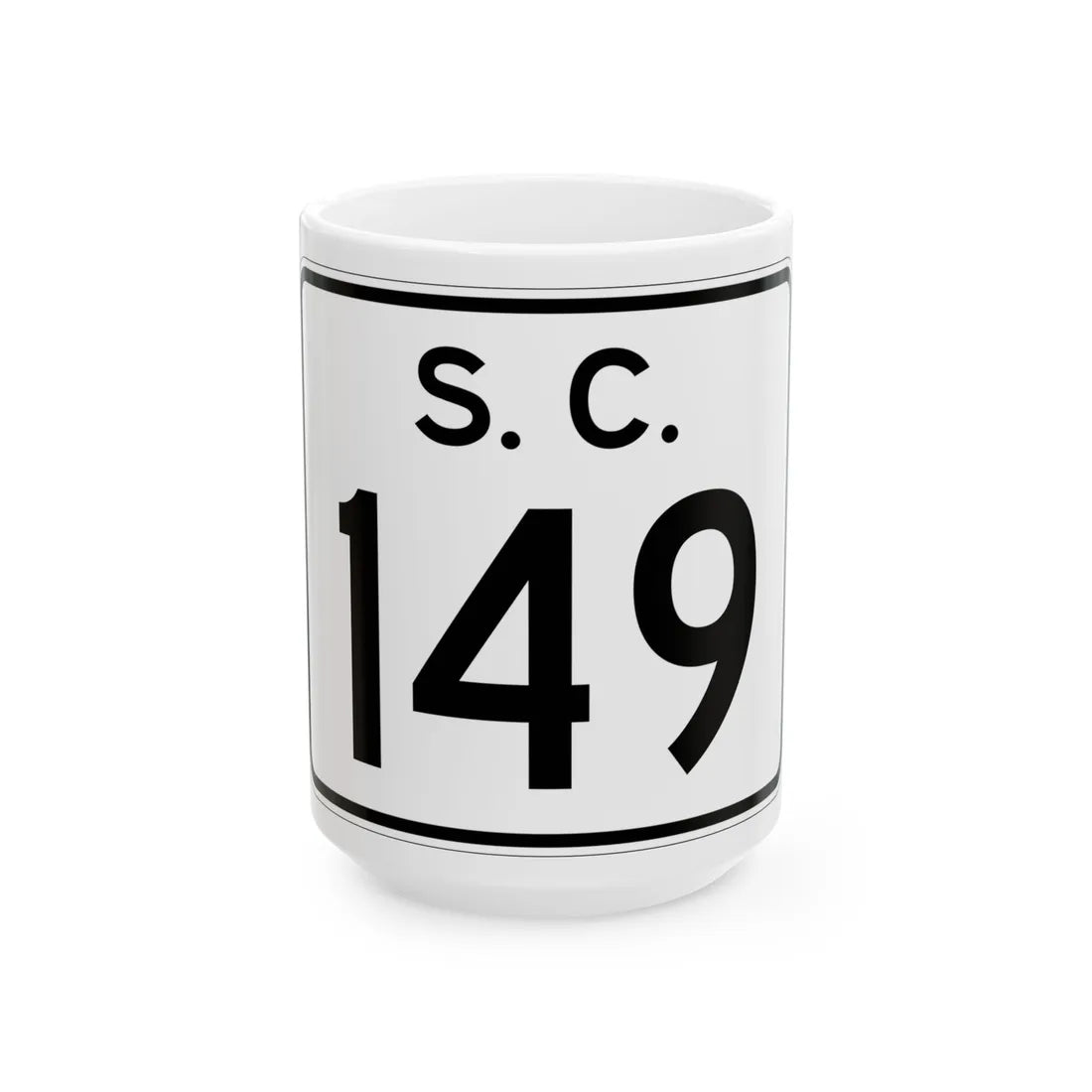 SC-149 (South Carolina) (Road Sign) White Coffee Mug 15oz - Go Mug Yourself