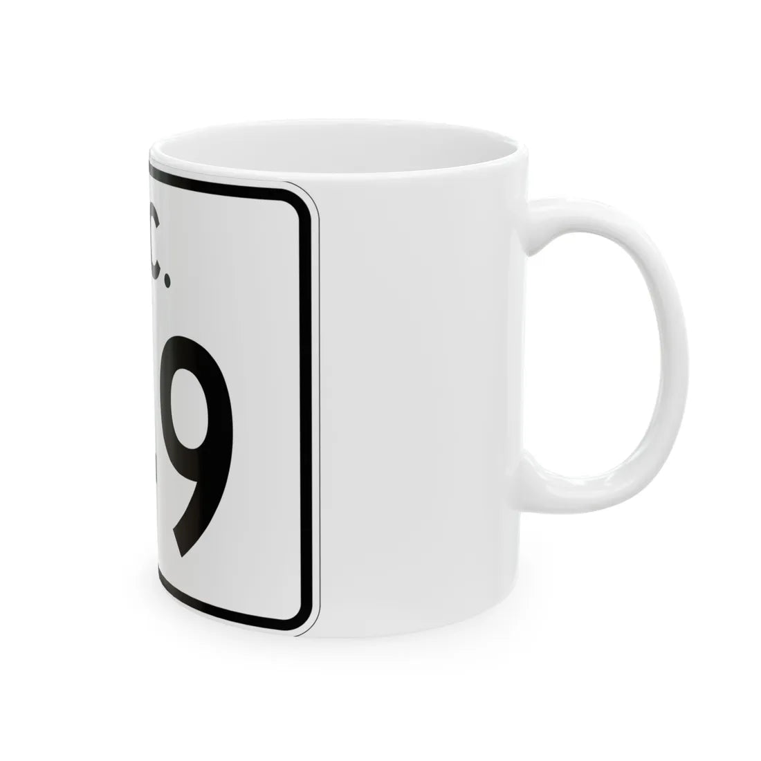 SC-149 (South Carolina) (Road Sign) White Coffee Mug - Go Mug Yourself