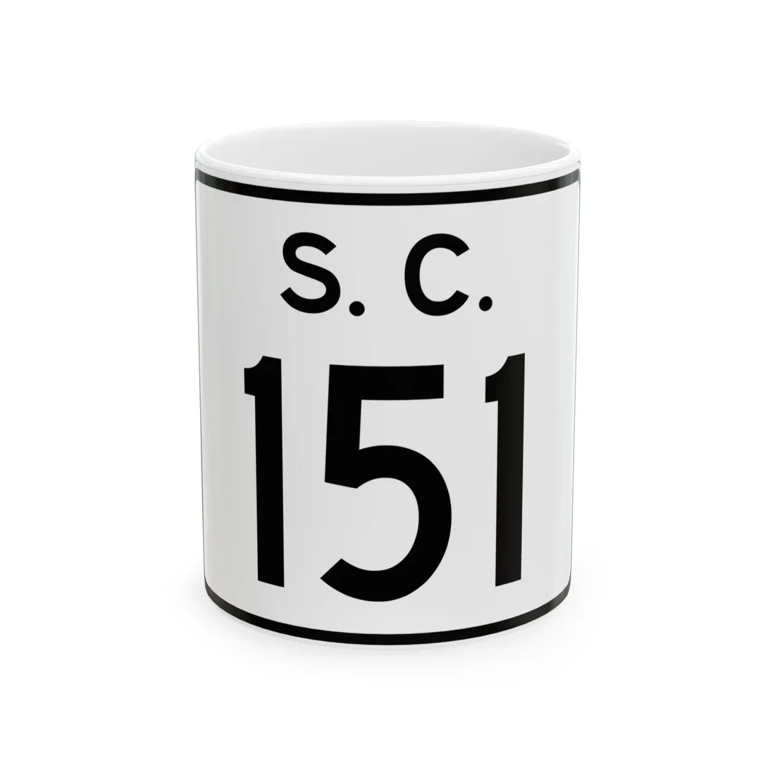 SC-151 (South Carolina) (Road Sign) White Coffee Mug 11oz - Go Mug Yourself