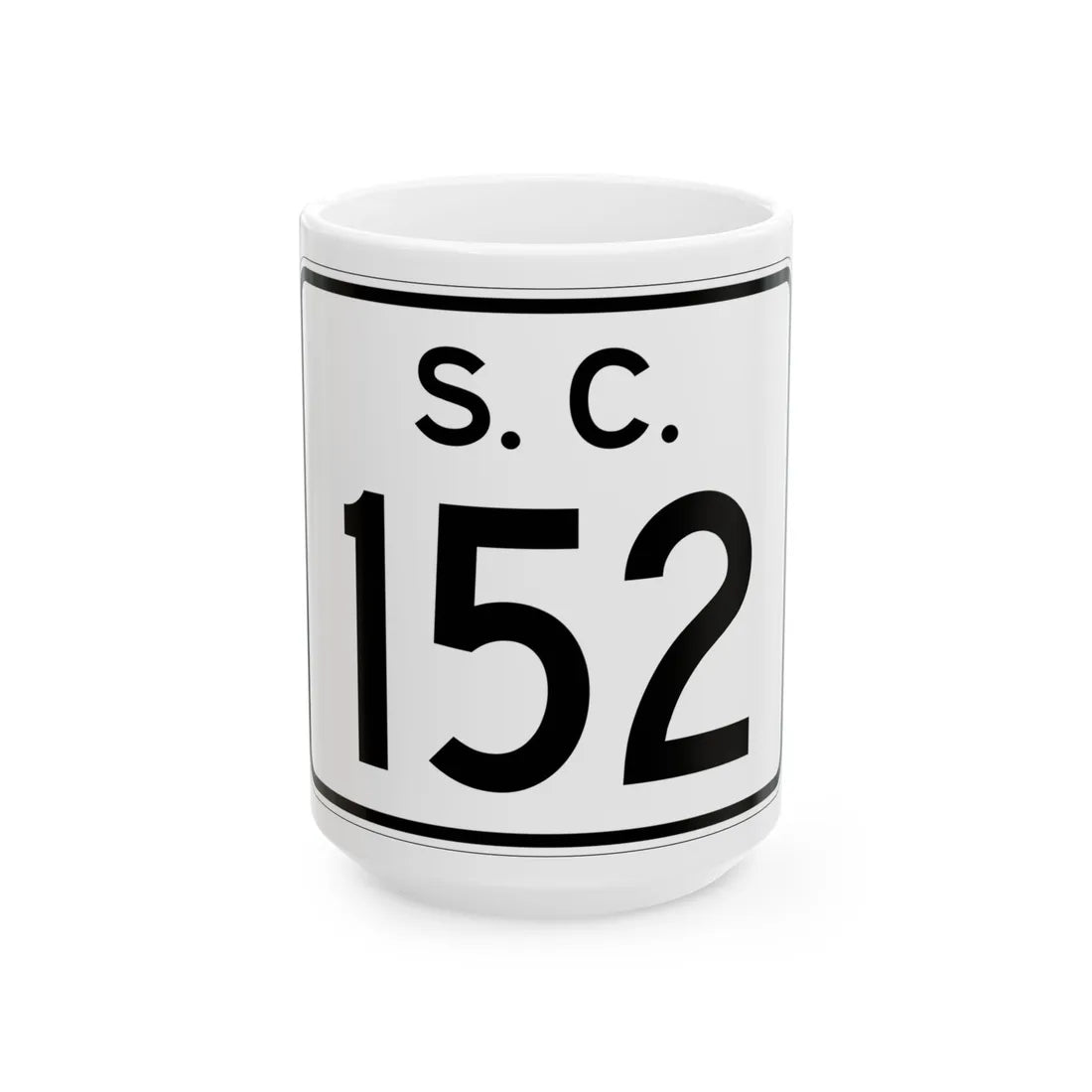 SC-152 (South Carolina) (Road Sign) White Coffee Mug 15oz - Go Mug Yourself