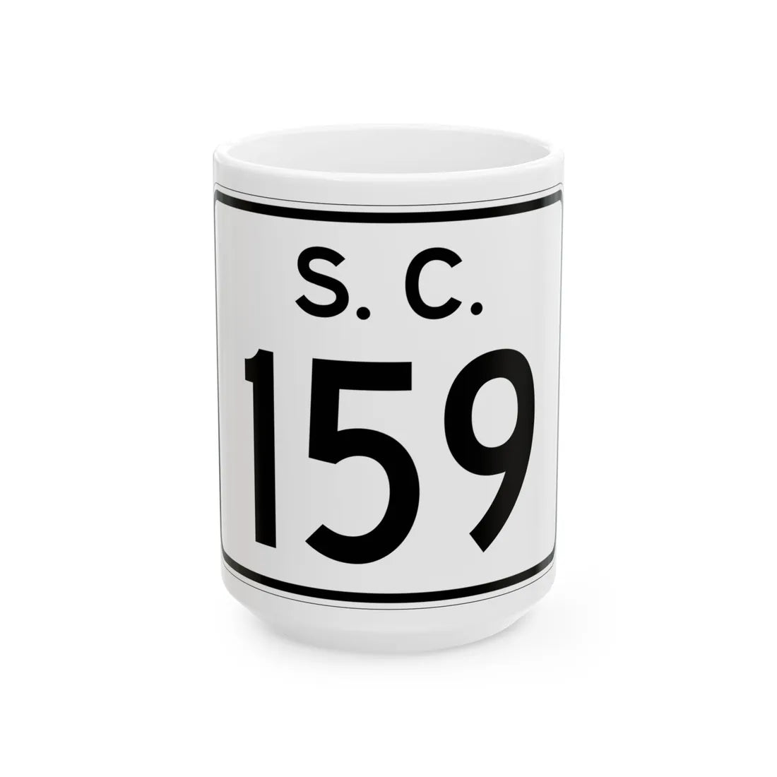 SC-159 (South Carolina) (Road Sign) White Coffee Mug 15oz - Go Mug Yourself