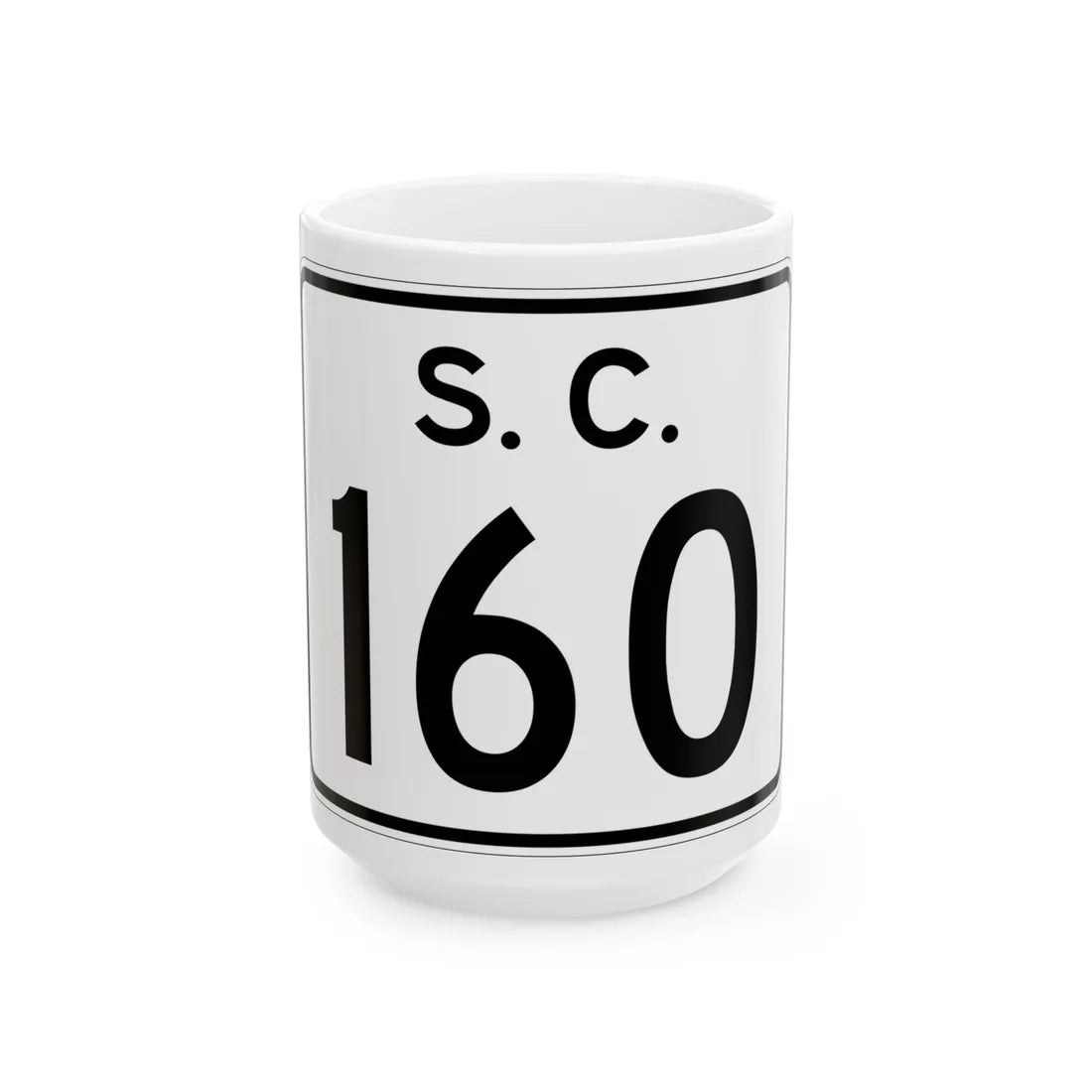 SC-160 (South Carolina) (Road Sign) White Coffee Mug 15oz - Go Mug Yourself