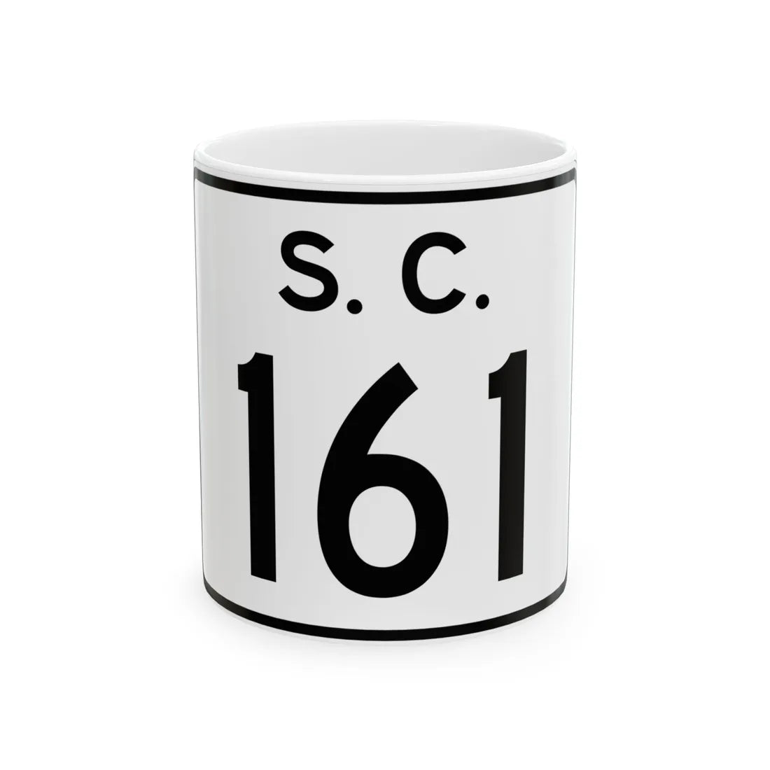 SC-161 (South Carolina) (Road Sign) White Coffee Mug 11oz - Go Mug Yourself