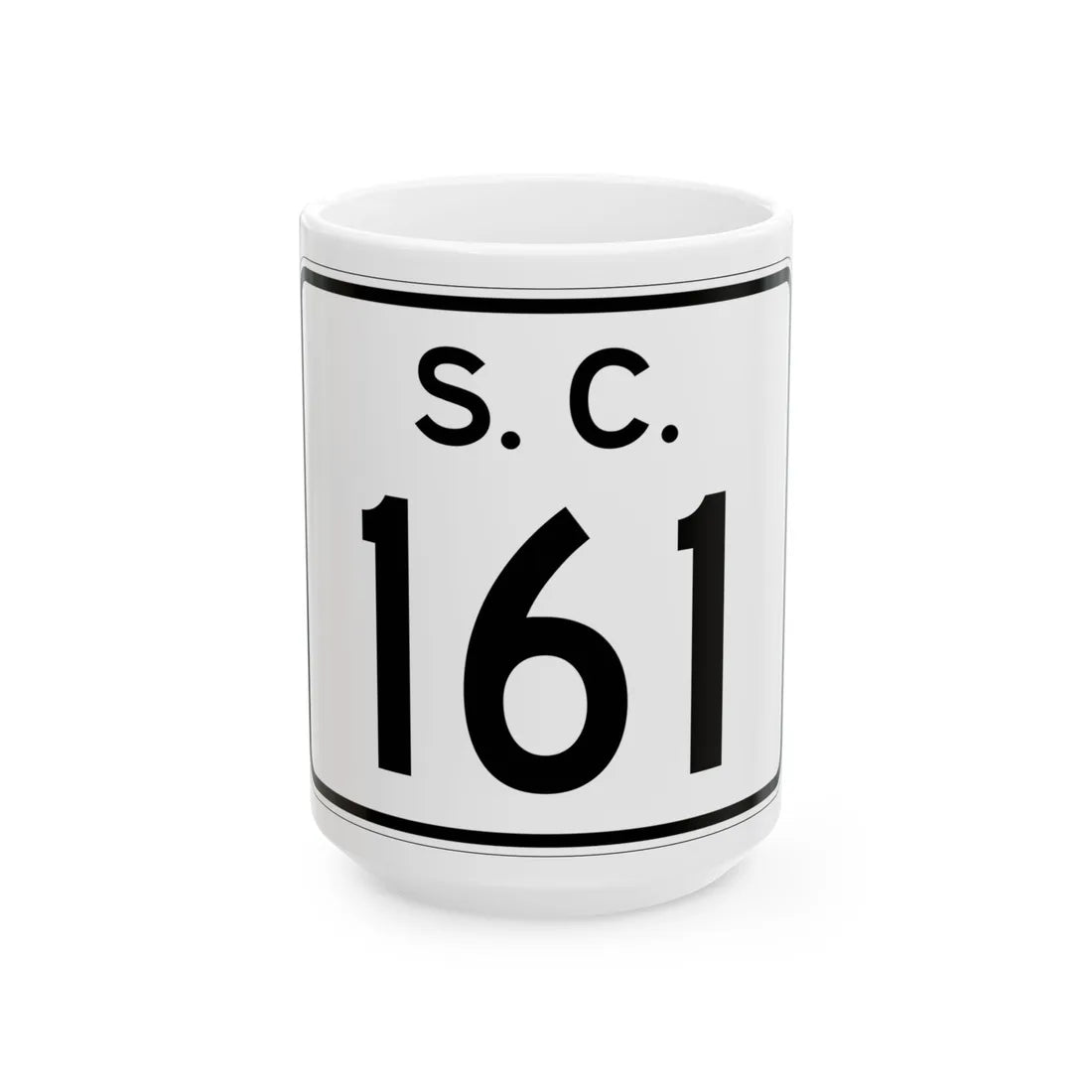 SC-161 (South Carolina) (Road Sign) White Coffee Mug 15oz - Go Mug Yourself