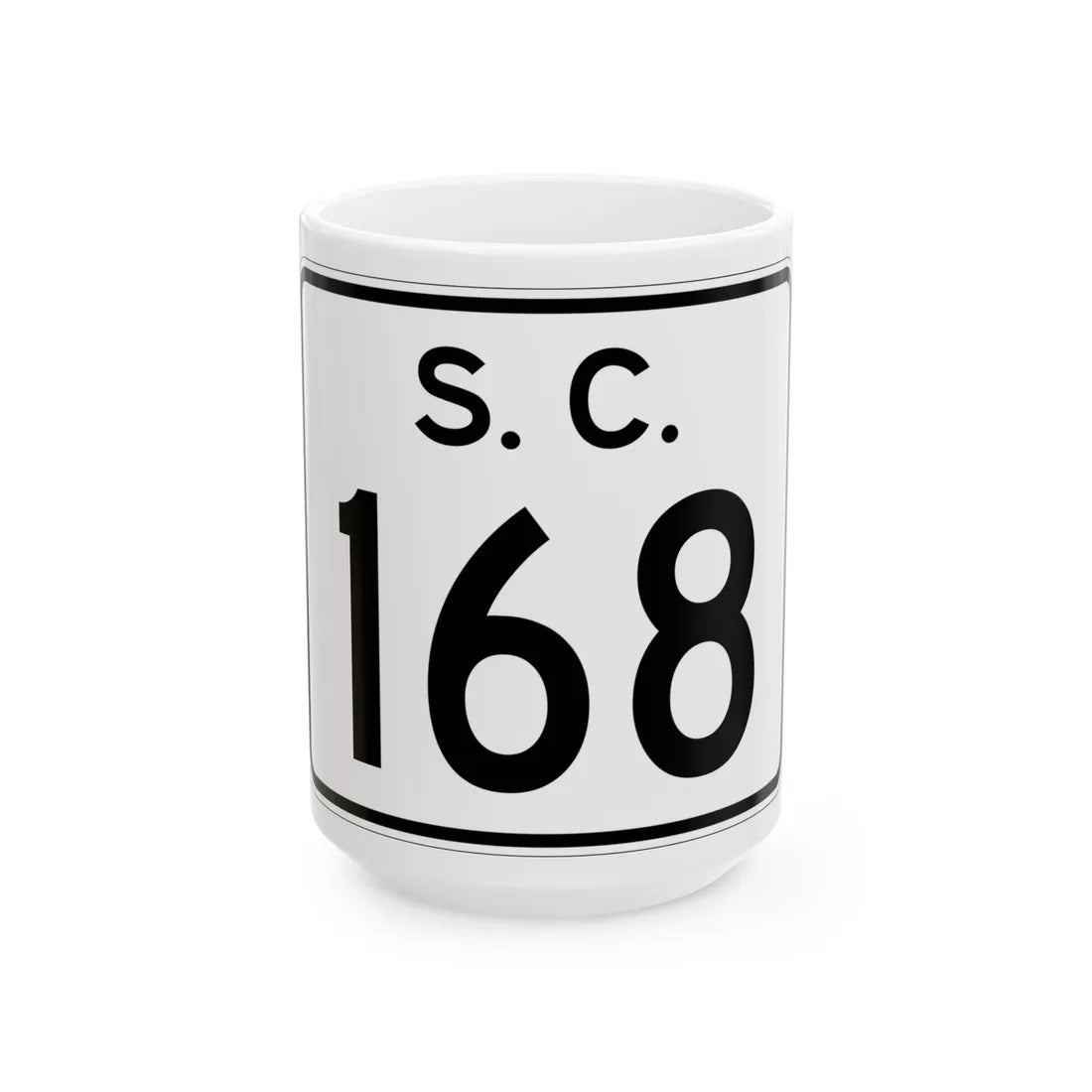 SC-168 (South Carolina) (Road Sign) White Coffee Mug 15oz - Go Mug Yourself