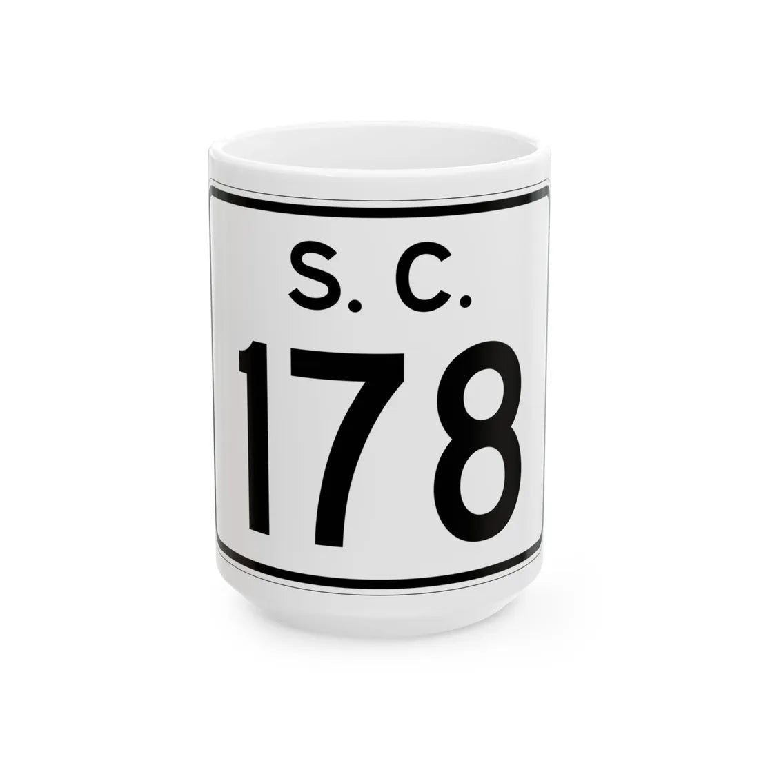 SC-178 (South Carolina) (Road Sign) White Coffee Mug 15oz - Go Mug Yourself