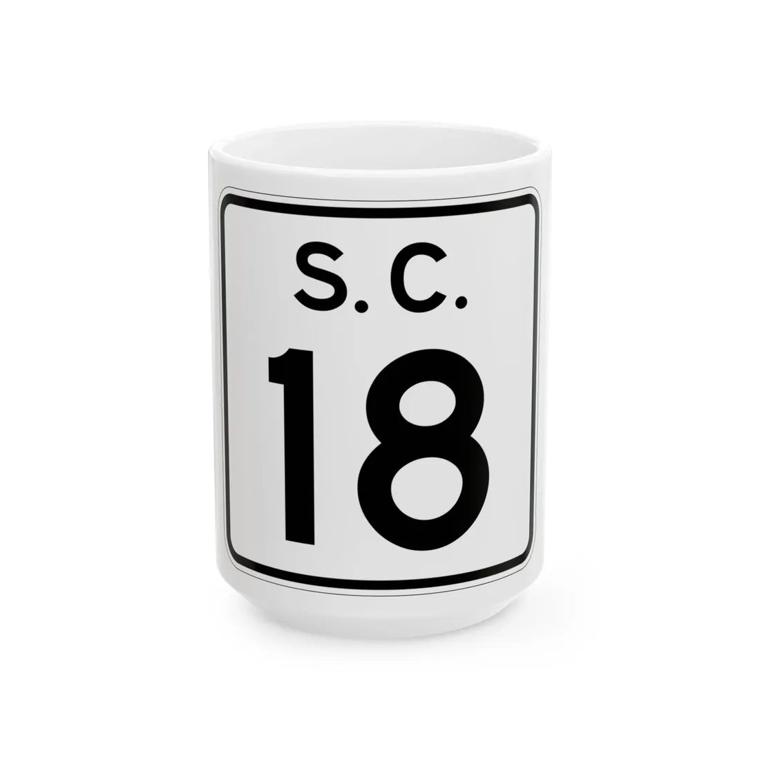 SC-18 (South Carolina) (Road Sign) White Coffee Mug 15oz - Go Mug Yourself