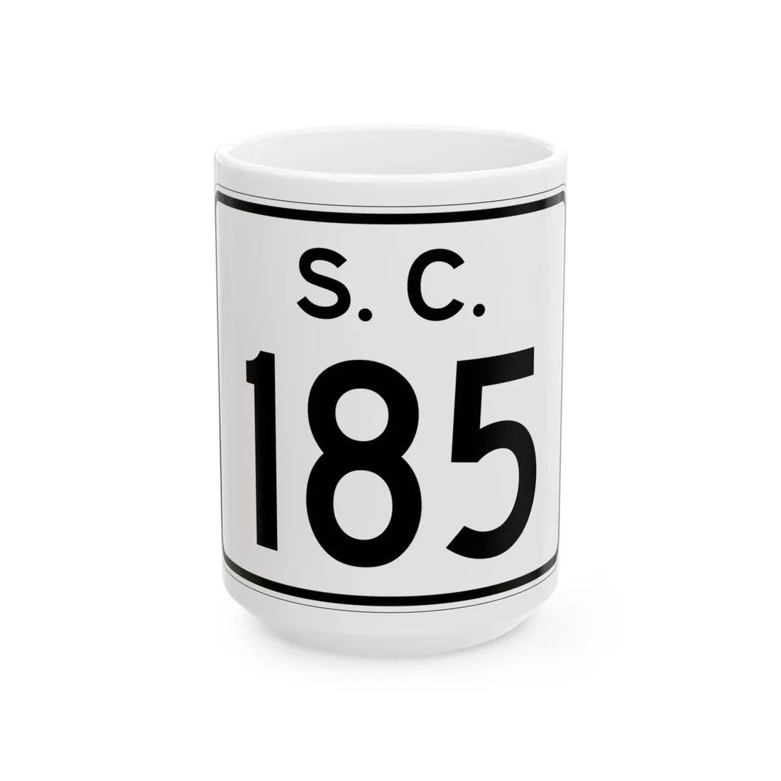 SC-185 (South Carolina) (Road Sign) White Coffee Mug 15oz - Go Mug Yourself