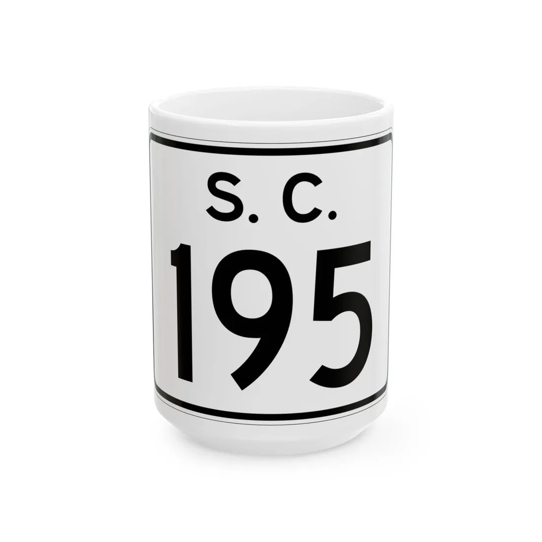 SC-195 (South Carolina) (Road Sign) White Coffee Mug 15oz - Go Mug Yourself