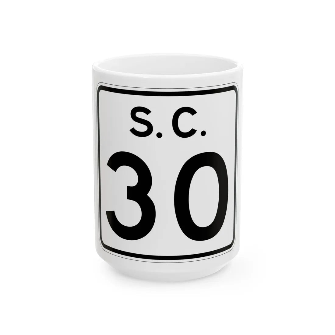 SC-30 (South Carolina) (Road Sign) White Coffee Mug 15oz - Go Mug Yourself