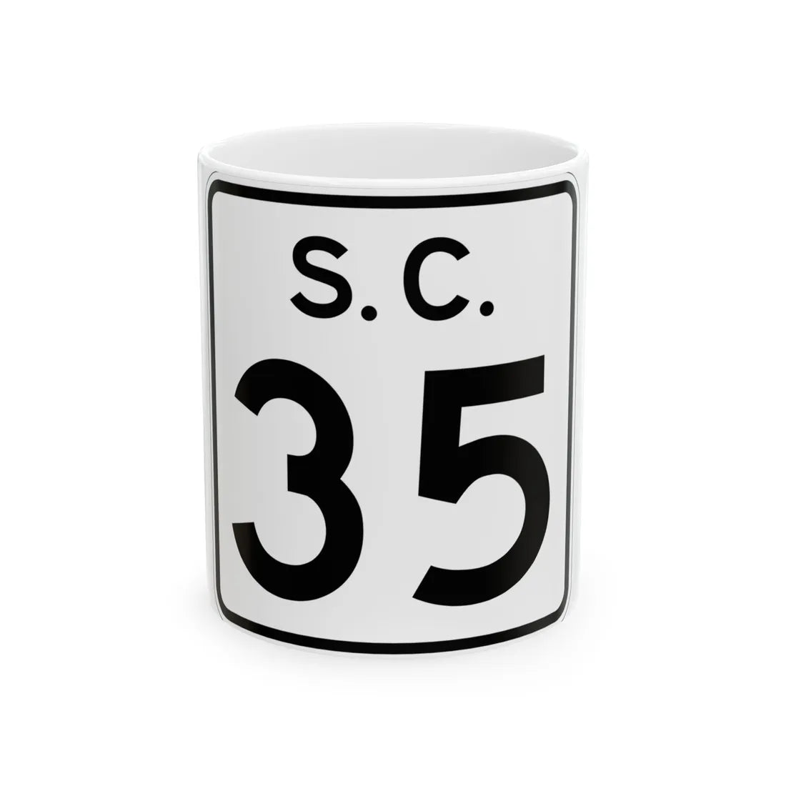 SC-35 (South Carolina) (Road Sign) White Coffee Mug 11oz - Go Mug Yourself