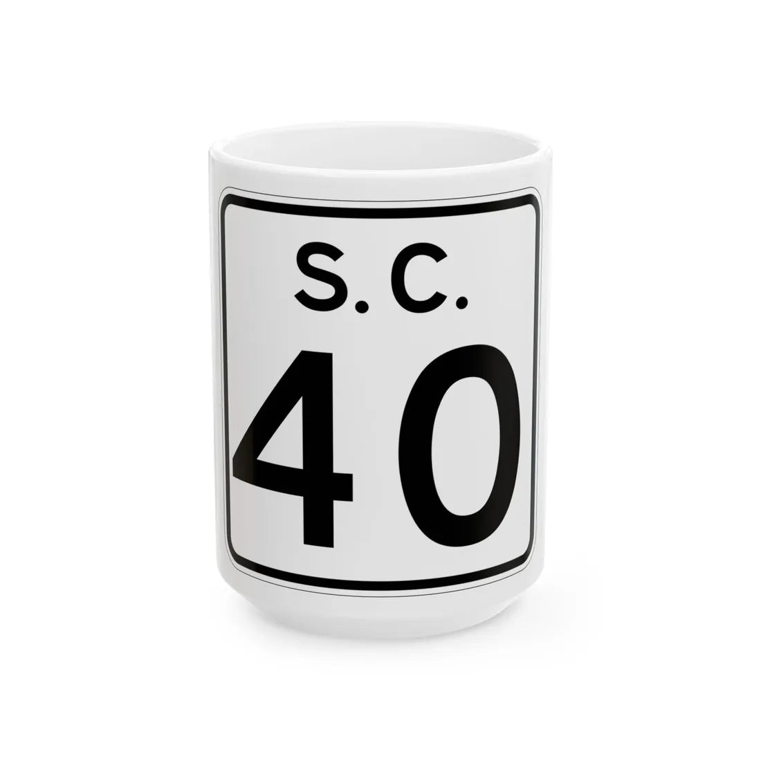 SC-40 (South Carolina) (Road Sign) White Coffee Mug 15oz - Go Mug Yourself