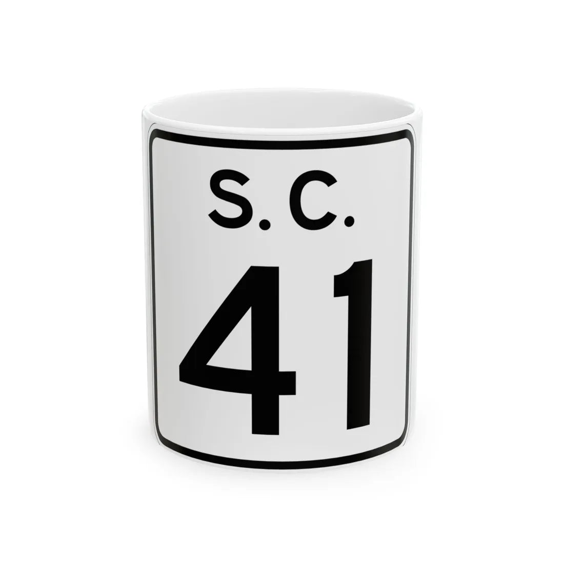 SC-41 (South Carolina) (Road Sign) White Coffee Mug 11oz - Go Mug Yourself