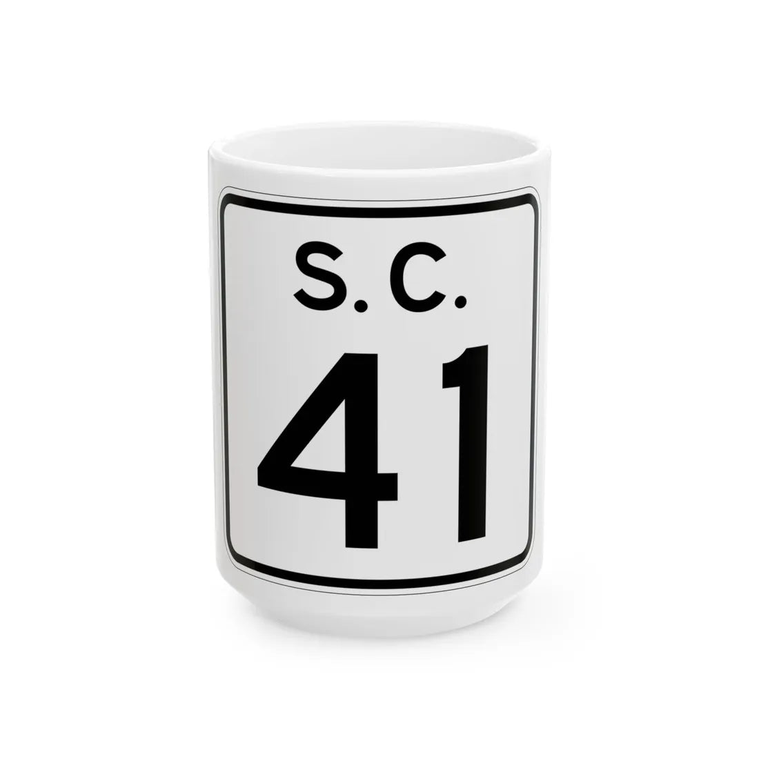 SC-41 (South Carolina) (Road Sign) White Coffee Mug 15oz - Go Mug Yourself