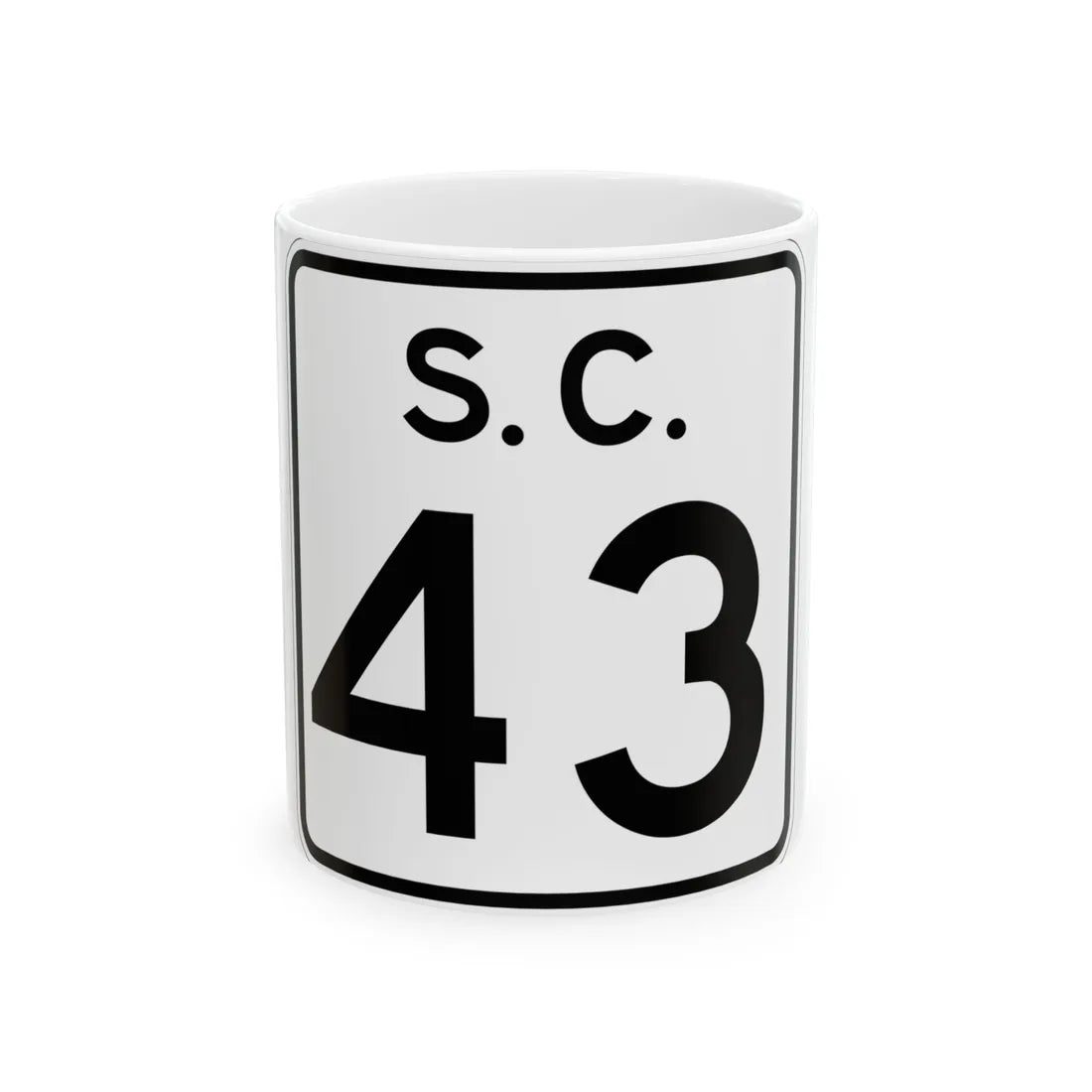 SC-43 (South Carolina) (Road Sign) White Coffee Mug 11oz - Go Mug Yourself