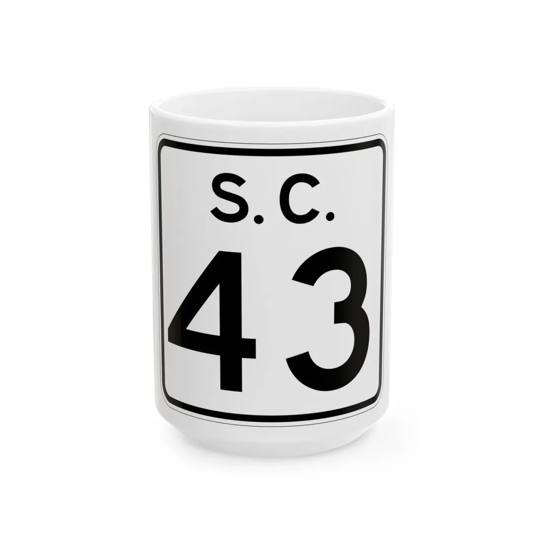 SC-43 (South Carolina) (Road Sign) White Coffee Mug 15oz - Go Mug Yourself