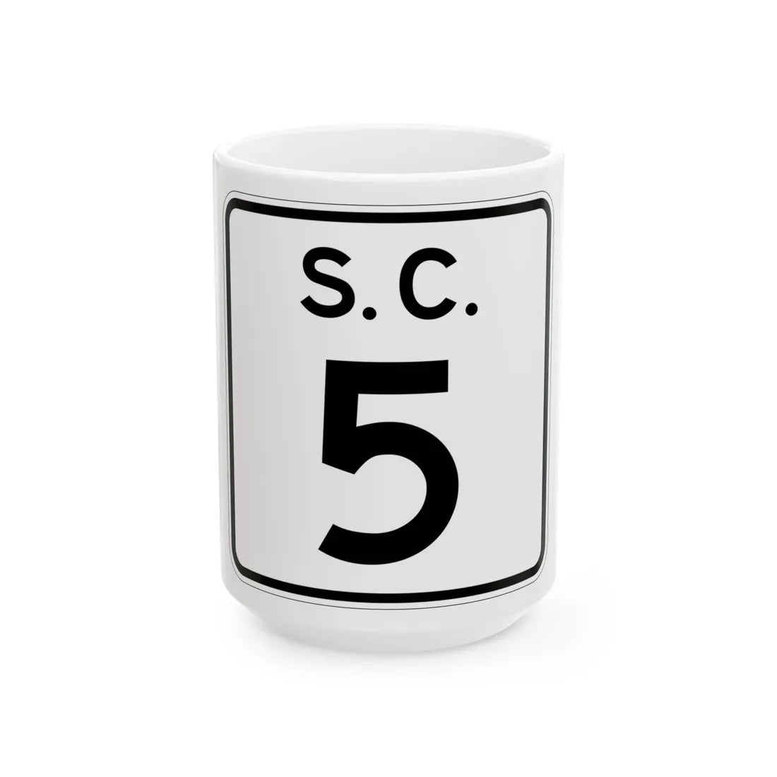 SC-5 (South Carolina) (Road Sign) White Coffee Mug 15oz - Go Mug Yourself