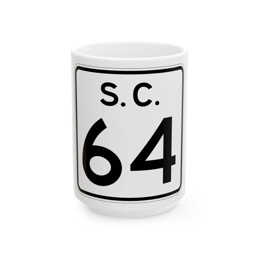 SC-64 (South Carolina) (Road Sign) White Coffee Mug 15oz - Go Mug Yourself