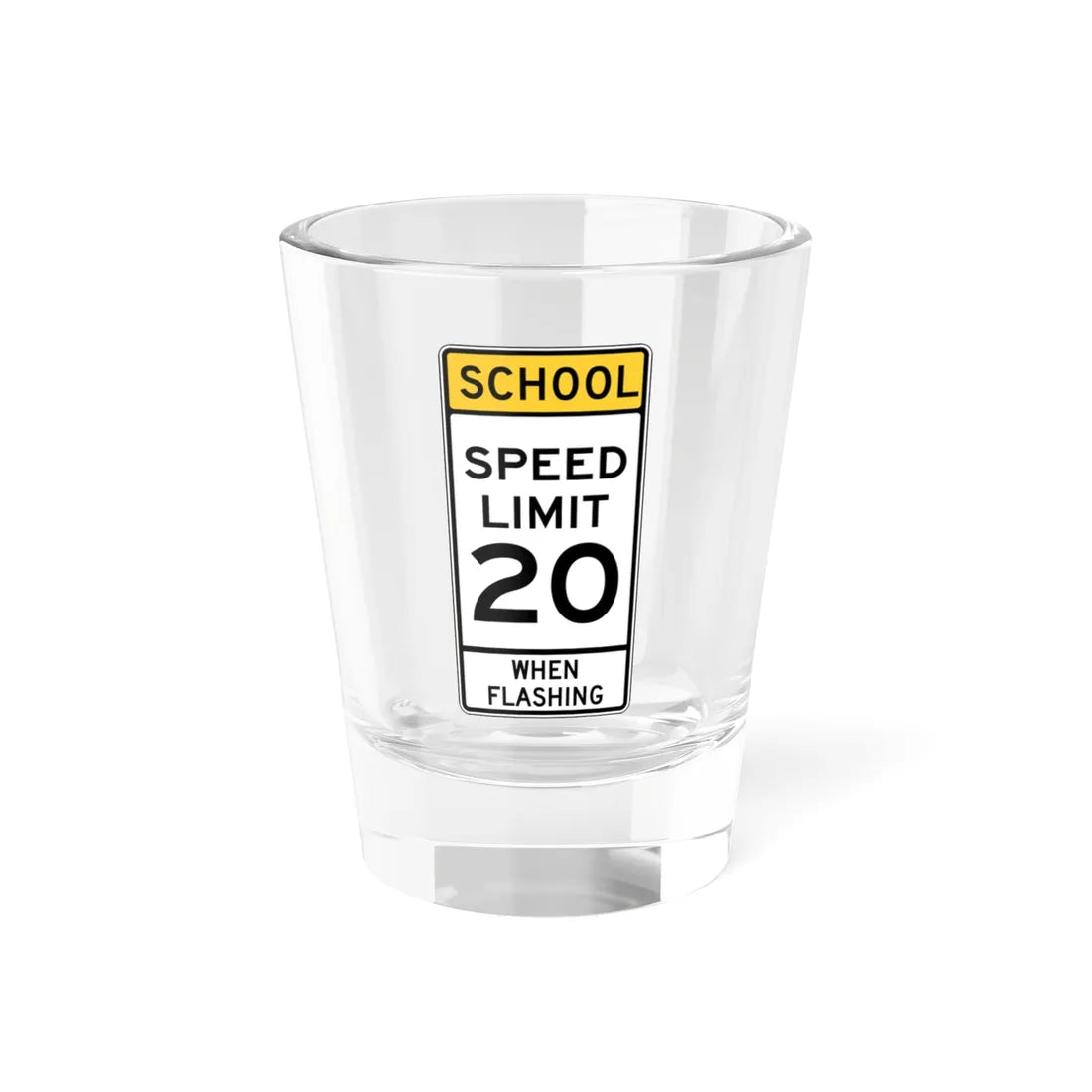 SCHOOL SPEED LIMIT FLASHING Delaware S5-3-DE old (Delaware) (Road Sign) Shot Glass 1.5oz 1.5oz - Go Mug Yourself