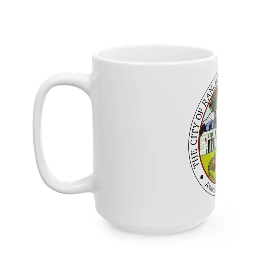 Seal of Rancho Cucamonga California - White Coffee Mug - Go Mug Yourself
