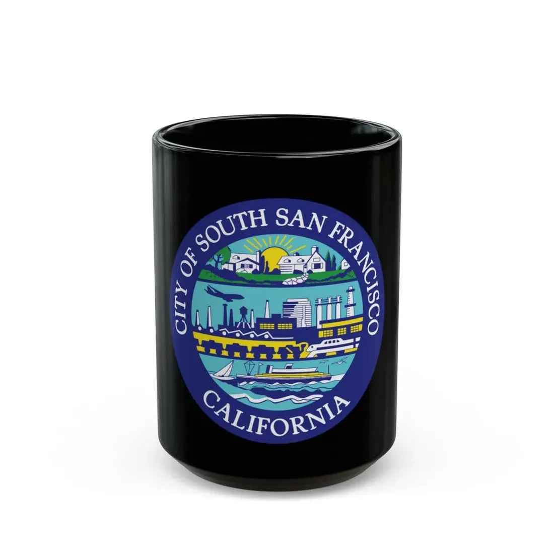 Seal of South San Francisco California - Black Coffee Mug 15oz - Go Mug Yourself