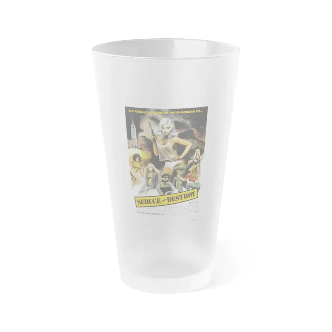 SEDUCE AND DESTROY (THE DOLL SQUAD) 1973 Movie Poster - Frosted Pint Glass 16oz 16oz Frosted - Go Mug Yourself
