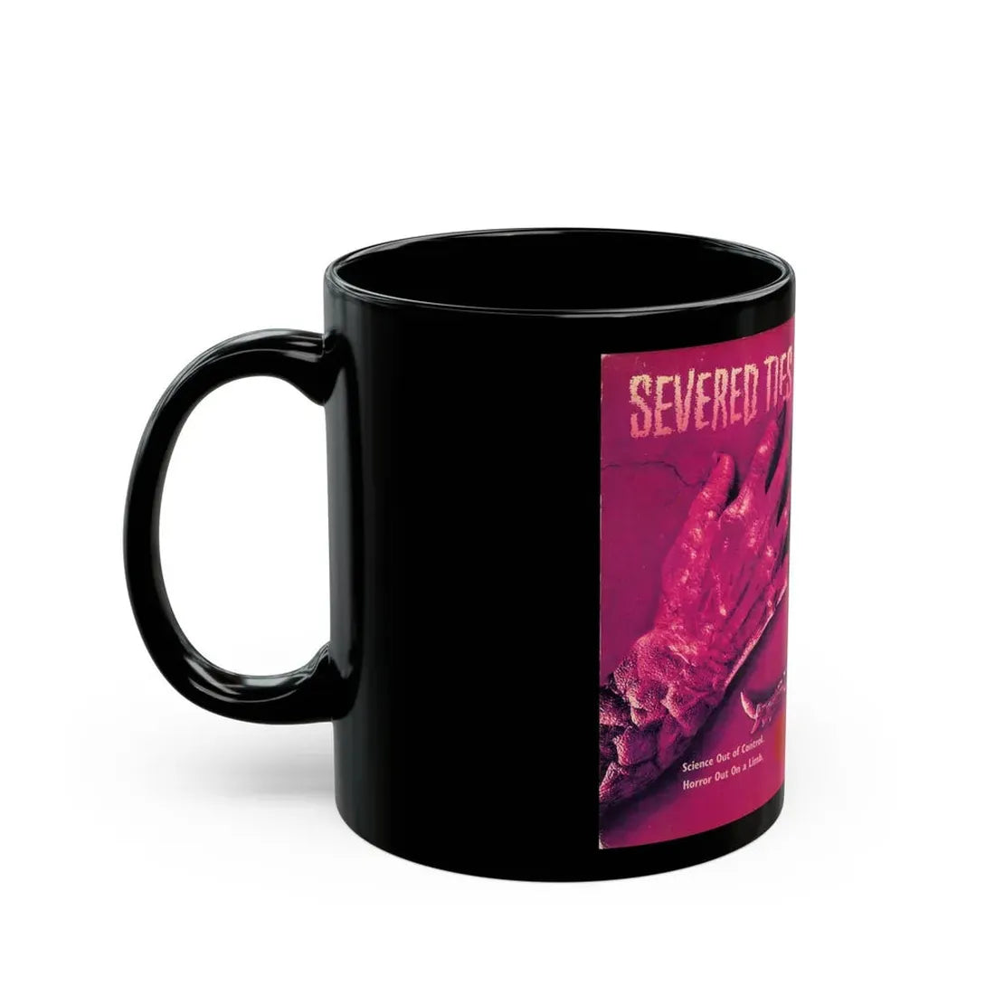 SEVERED TIES VERSION 2 (VHS COVER) - Black Coffee Mug - Go Mug Yourself
