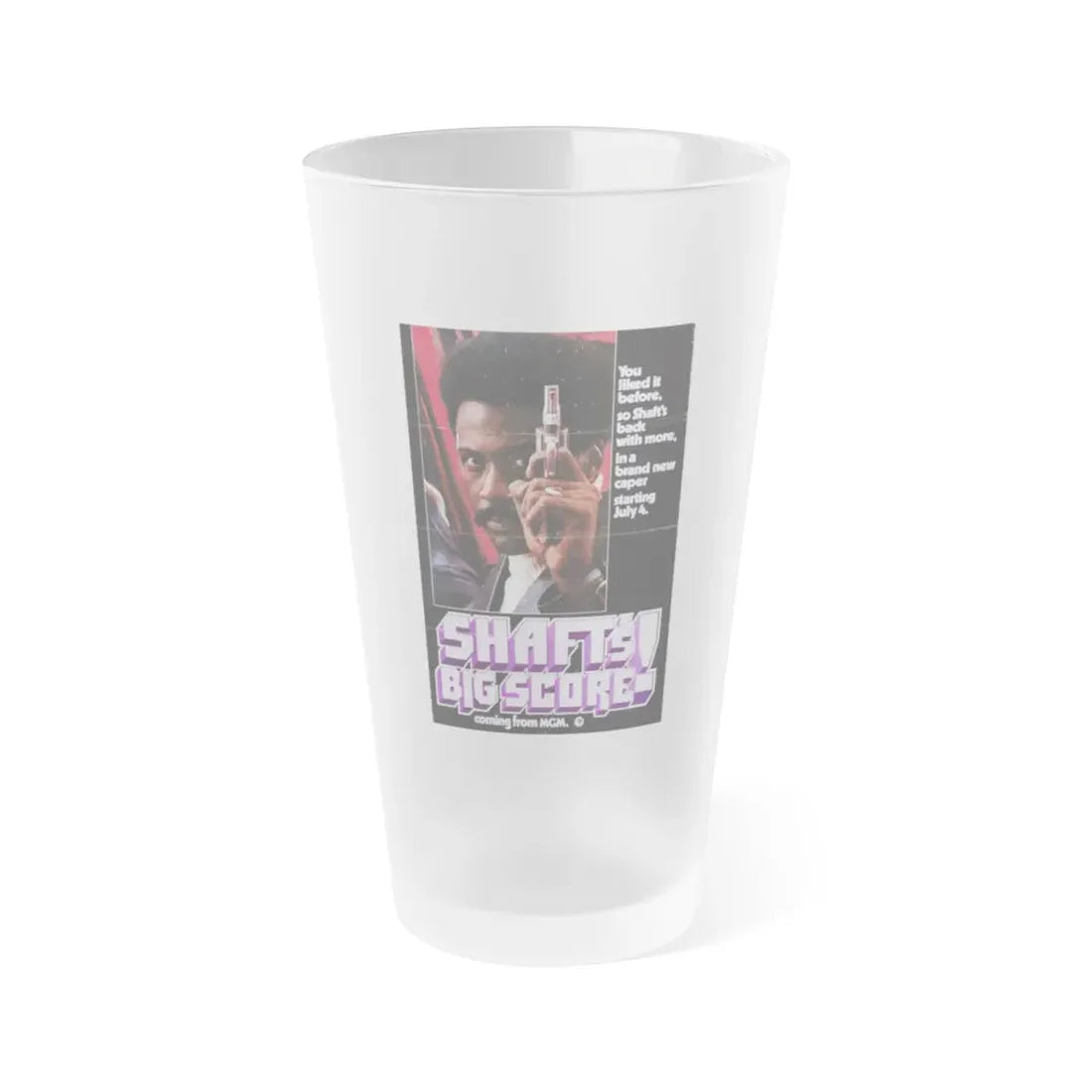 SHAFT'S BIG SCORE! (2) 1972 Movie Poster - Frosted Pint Glass 16oz 16oz Frosted - Go Mug Yourself