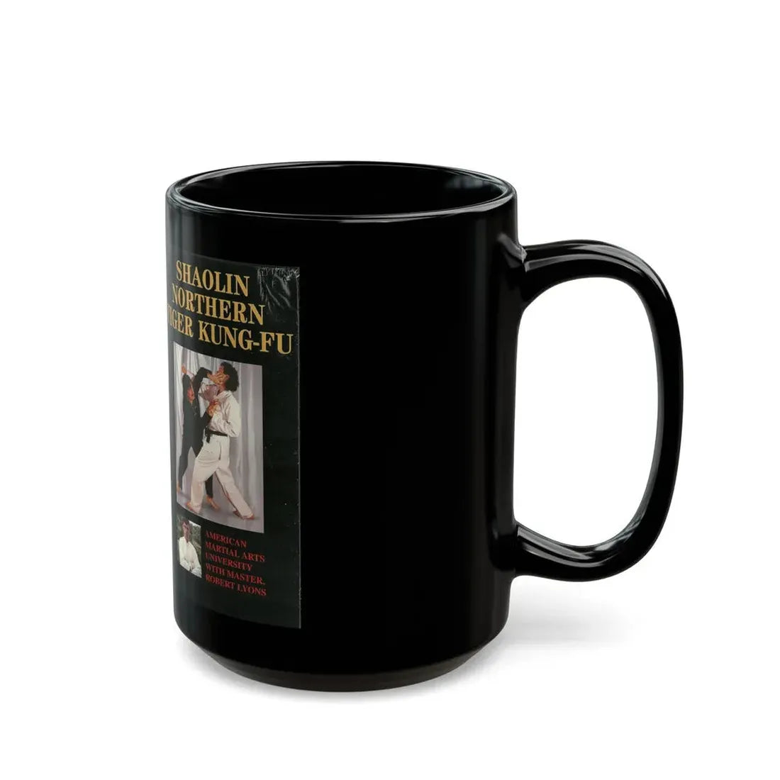 SHAOLIN NORTHERN TIGER KUNG FU (VHS COVER) - Black Coffee Mug - Go Mug Yourself