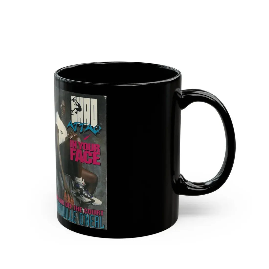 SHAQ ATTACK IN YOUR FACE (VHS COVER) - Black Coffee Mug - Go Mug Yourself