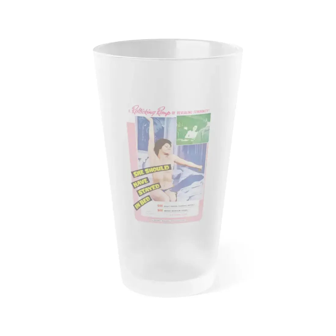 SHE SHOULD HAVE STAYED IN BED 1963 Movie Poster - Frosted Pint Glass 16oz 16oz Frosted - Go Mug Yourself