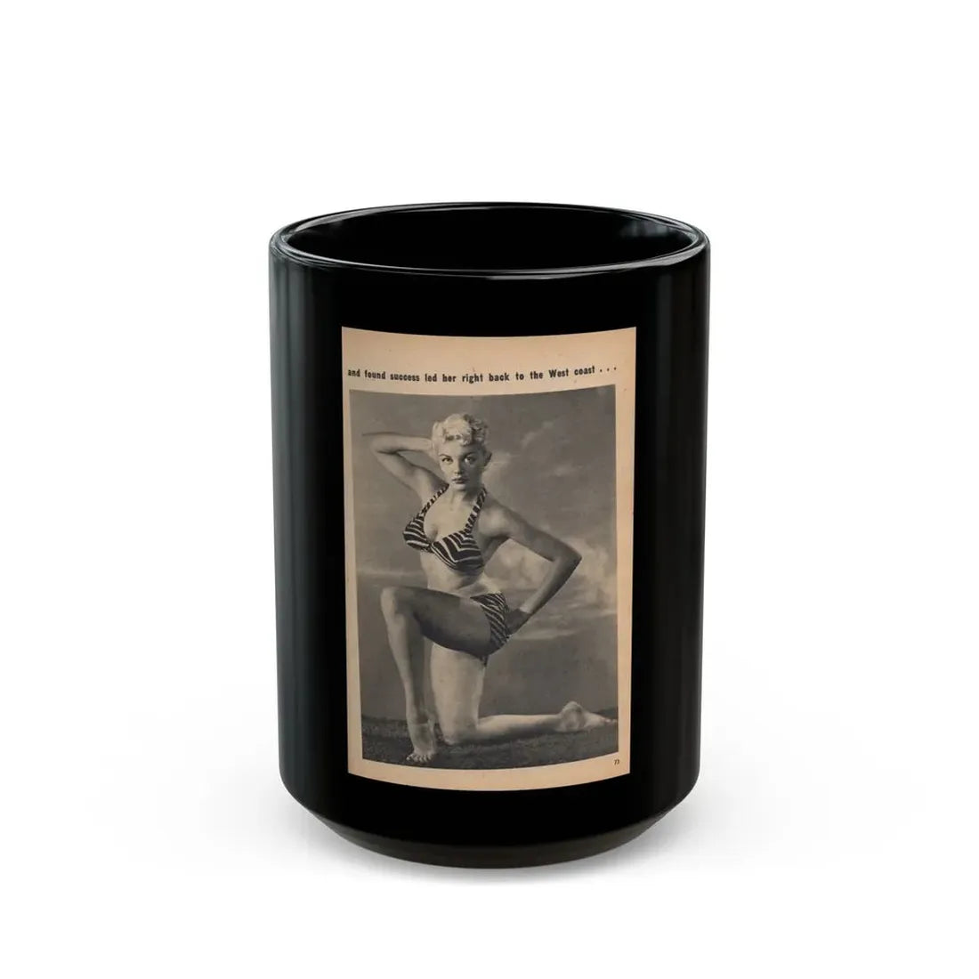 Sheree North #226 - 1 B&W Photo from EYE Mag. Feb. 54 (Vintage Female Icon) Black Coffee Mug 15oz - Go Mug Yourself