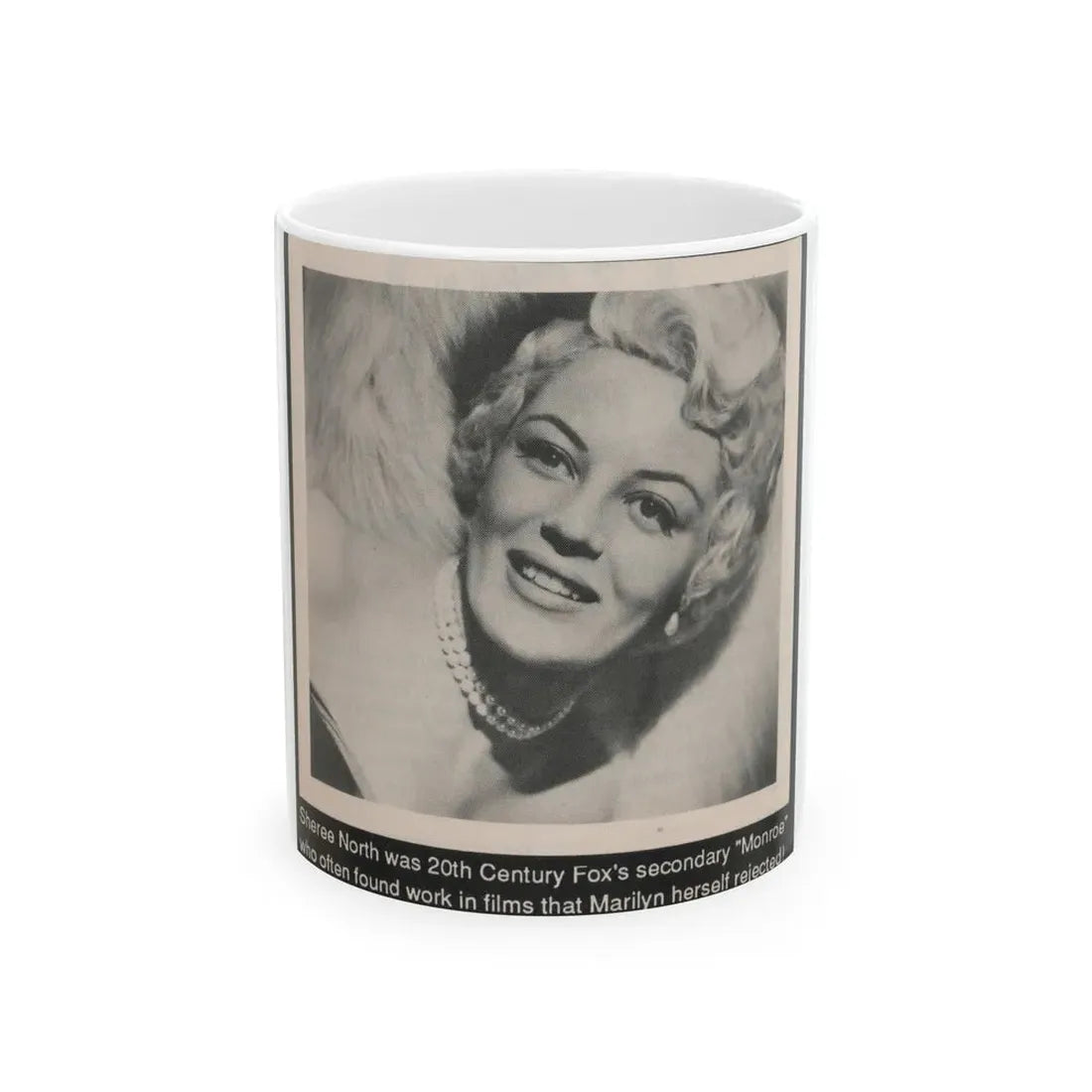 Sheree North #341 - 3x5 Small B&W Glamour Portriat Clipping with, Caption from 1950's Movie Star Magazine (Vintage Female Icon) White Coffee Mug 11oz - Go Mug Yourself