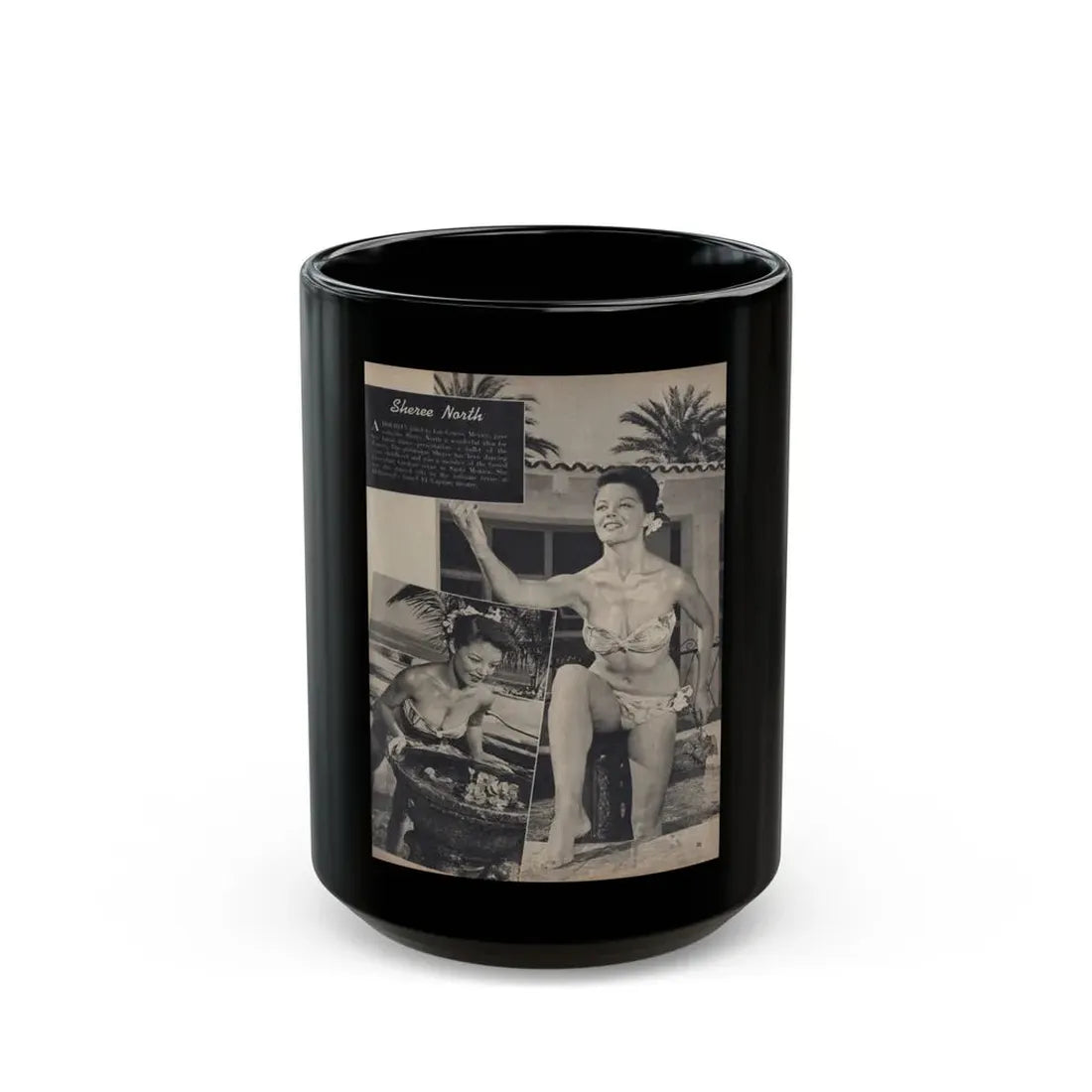 Sheree North #348 - Pages 2 of 2 with, 2 B&W Photos & Headline & Paragraph from Famous Models Mag. Sept.-Oct. '51 (Vintage Female Icon) Black Coffee Mug 15oz - Go Mug Yourself