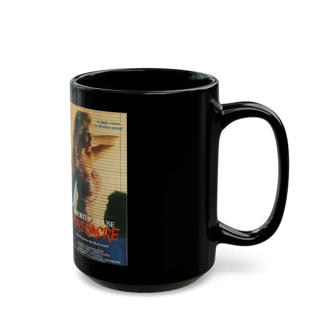 SORORITY HOUSE MASSACRE (VHS COVER) - Black Coffee Mug - Go Mug Yourself