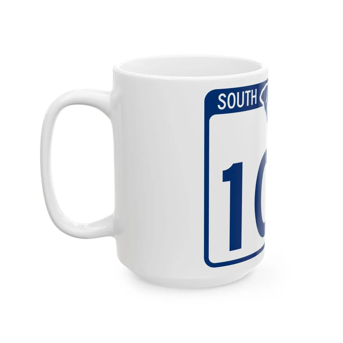 South Carolina 100 (South Carolina) (Road Sign) White Coffee Mug - Go Mug Yourself