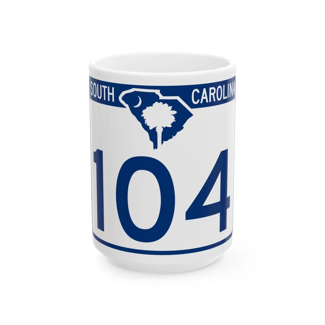 South Carolina 104 (South Carolina) (Road Sign) White Coffee Mug 15oz - Go Mug Yourself