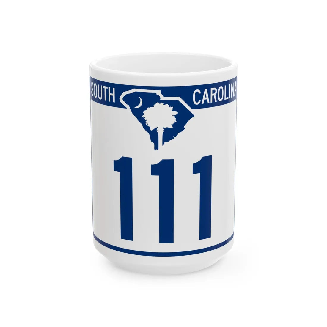 South Carolina 111 (South Carolina) (Road Sign) White Coffee Mug 15oz - Go Mug Yourself