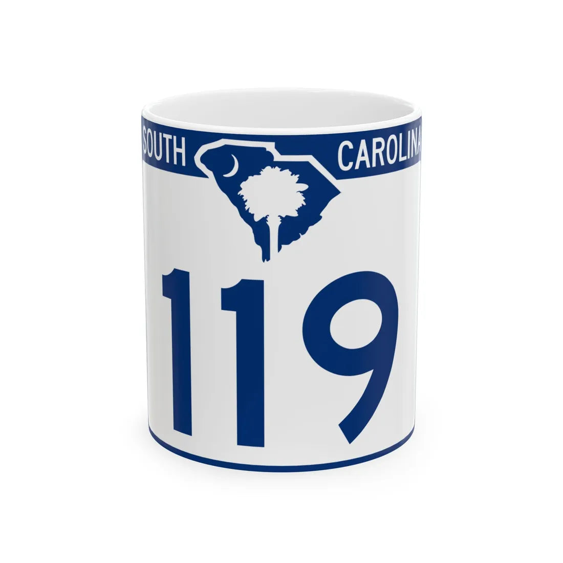 South Carolina 119 (South Carolina) (Road Sign) White Coffee Mug 11oz - Go Mug Yourself