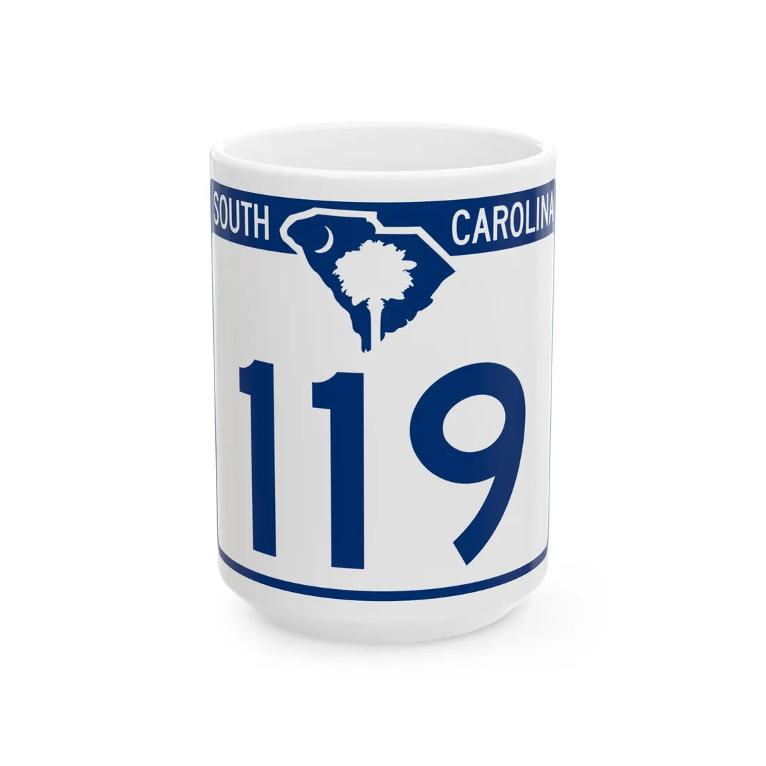 South Carolina 119 (South Carolina) (Road Sign) White Coffee Mug 15oz - Go Mug Yourself