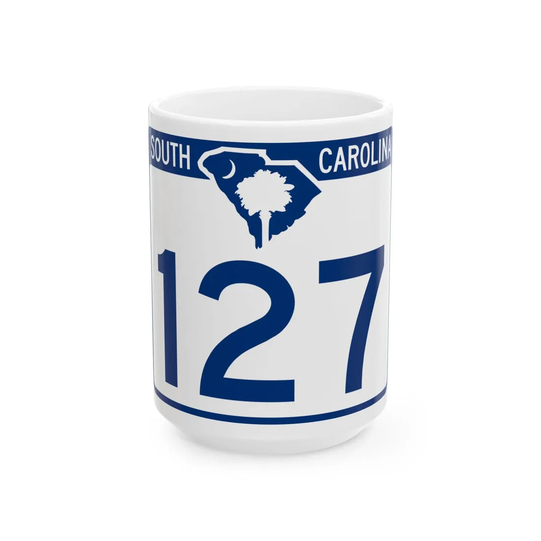 South Carolina 127 (South Carolina) (Road Sign) White Coffee Mug 15oz - Go Mug Yourself